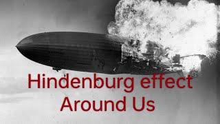 Hindenburg Effect around us #hindenburg #environment