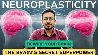 NEUROPLASTICITY : न्यूरोप्लास्टिसिटी - दिमाग़ और जीबन को हमेशा के लिए बदल देगा !