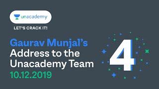 Unacademy’s Founder and CEO addressing the Team on 10th December, 2019 | Gaurav Munjal | Unoffsite