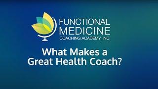 What Makes a Great Health Coach?