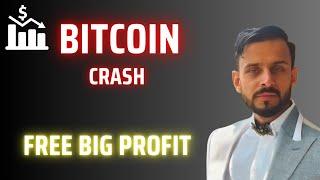 Bitcoin Crash Informed  In Advance | Free Big Profit #futuretrading #crypto