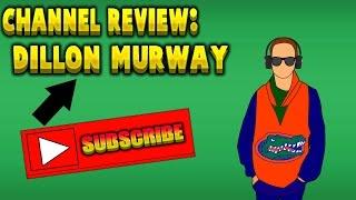 Channel Review: Dillon Murway