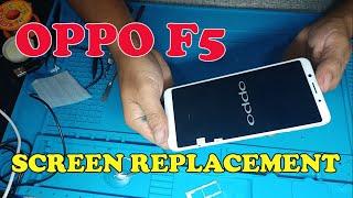 OPPO F5 SCREEN REPLACEMENT