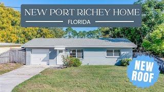 AFFORDABLE New Port Richey Florida Home (Video Tour) NEW ROOF!!