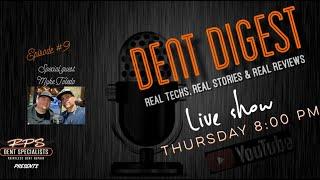 The Dent Digest LIVE SHOW | Episode #9 | Special  Guest Myke Toledo