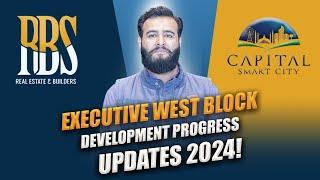 Capital Smart City Executive West Block Update | Exciting 2024 Progress!