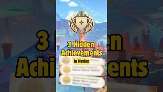 3 Secret Natlan Achievements You Didn’t Know Existed | PART 1| #genshinimpact #natlan #gaming