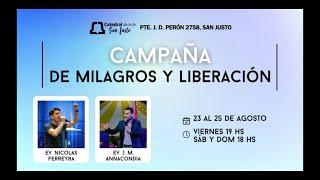 Campaña de Milagros 2024 - Día 1 -  Catedral de la fe San Justo  - 23/08/2024