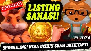 ️HAMSTER KOMBAT-SHOSHILING! SKAM DEYILYAPTI️LISTING SANASI! YANA QANCHA KUTISHIMIZ KERAK! #listing