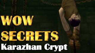 Wow Secrets - Karazhan Crypt