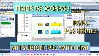 GX Works3 : Timer Instruction Mitsubishi PLC GX Works 3 RCPU Series With HMI GOT2000 Simulation