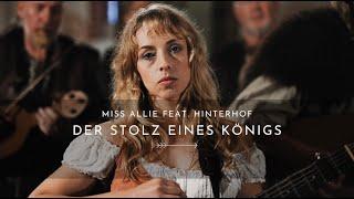 Back to the Middle Ages? "The King's Pride" - Miss Allie feat. Hinterhof