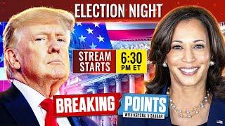 Breaking Points LIVE 2024 Election Coverage