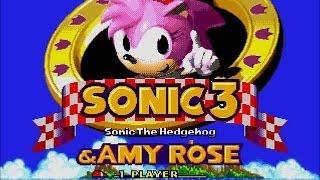 ROM HACK Sonic 3 and Amy Rose Part 1