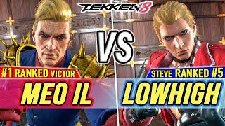 T8  Meo-IL (#1 Ranked Victor) vs LowHigh (#5 Ranked Steve)  Tekken 8 High Level Gameplay