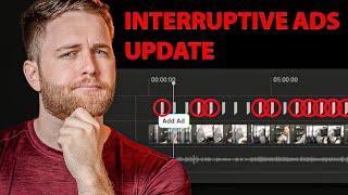 Will Keeping The "Interruptive Ad Slots" Hurt Your Channel?