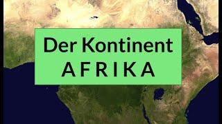 Der Kontinent Afrika