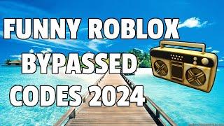 LOUD FUNNY BYPASSED Roblox Ids (WORKING 2024)