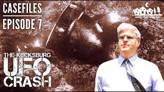 The Kecksburg UFO Crash - Episode 7 CASEFILES (New Paranormal Documentary!)