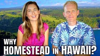 Homesteading Hawai'i: Pros & Cons