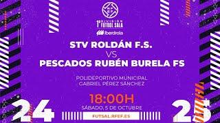 STV ROLDÁN FSF - PESCADOS RUBÉN BURELA FS | PRIMERA IBERDROLA FÚTBOL SALA | J5