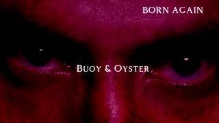 09.  Buoy & Oyster