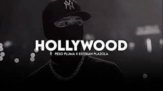 Hollywood - Peso Pluma X Esteban Plazola | Corrido 2024