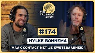 The Trueman Show #174 Hylke Bonnema 'Maak contact met je kwetsbaarheid'