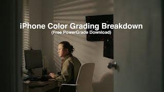 iPhone Color Grading Breakdown (Free PowerGrade)