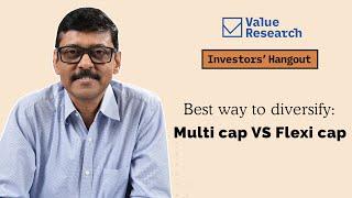 Best way to diversify: Multi cap VS Flexi cap | Mutual fund investing | Where should I invest?