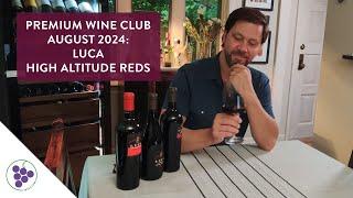 Premium Wine Club August 2024: Luca Argentina High Altitude Reds