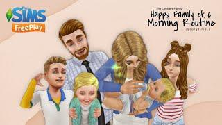 The Sims FreePlay - ‍‍‍ Happy Family Morning Routine (Storytime)