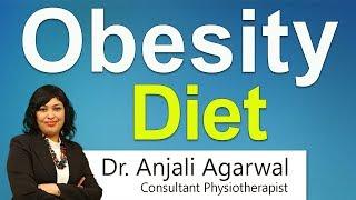 Hi9 | Obesity Diet | Causes of obesity | Healthy Food |Dr. Anjali Agarwal | Physiotherapist