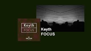 Keyth - Focus