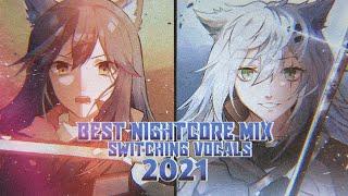 「Best Nightcore」「Switching Vocals」 (Mix 2021)