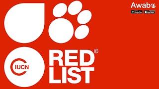 The International Union for Conservation of Nature (IUCN) Red List