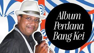 Album Perdana Bang Kei