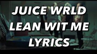 JUICE WRLD LEAN WIT ME LYRICS