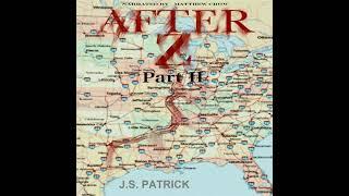 After Z #2 - APOCALYPSE AUDIOBOOK by J.S .Patrick