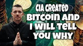 CIA created Bitcoin and I will tell you why