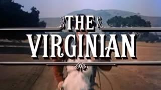 The Virginian 1962 - 1971 Opening and Closing Theme HD Dolby