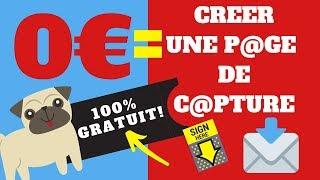 Comment Créer Une Page De Capture GRATUITEMENT et Rapidement