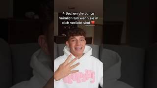 4 Sachen die Jungs heimlich tun wenn sie in dich verliebt sind️ #shorts