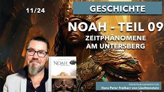 286. Zeitphänomen Untersberg - Noah - Teil 09 - Sohn eines Anunnaki