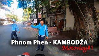 Sám na motorce v KAMBODŽE? #1 - Phnom Phen