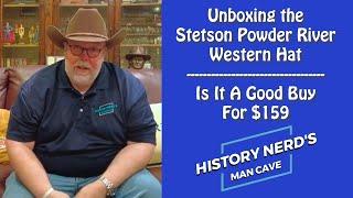 Unboxing The Stetson Powder River Western Hat - Is It A Good Buy For $159?