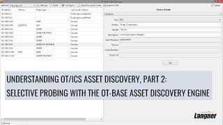 Understanding OT/ICS Asset Discovery, Part 2: The OT-BASE Asset Discovery engine
