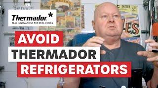 MASSIVE Warning!  Thermador Refrigerator Review! - PissedConsumer