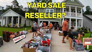 YARD SALE RESELLER WAS HAVING GARAGE SALE?