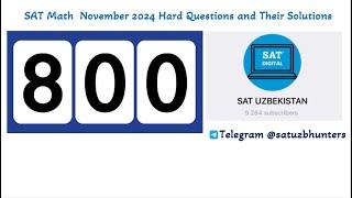 SAT 2-November 2024 Hard Questions and their solutions